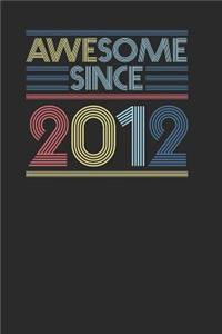 Awesome Since 2012