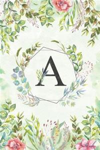 A - Monogrammed Floral Journal: Personalized Medium Ruled 6x9 Notebook For Women & Girls