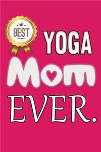 Best Yoga Mom Ever
