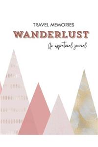 Travel memories Wanderlust. An inspirational journal.