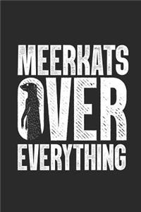 Meerkats Over Everything