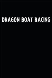 Dragon Boat Racing