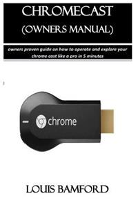 Chromecast (Owners Manual)