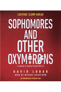 Sophomores and Other Oxymorons