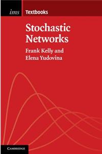 Stochastic Networks