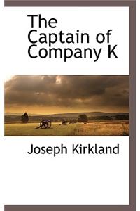 The Captain of Company K