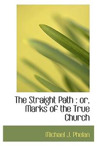 The Straight Path
