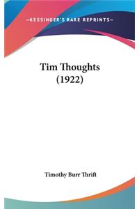 Tim Thoughts (1922)