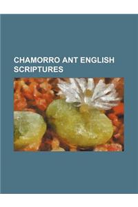 Chamorro Ant English Scriptures