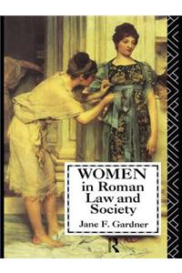 Women in Roman Law and Society