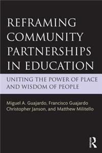 Reframing Community Partnerships in Education