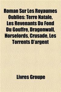 Roman Sur Les Royaumes Oublies