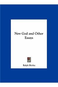 New God and Other Essays