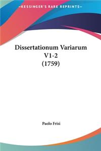 Dissertationum Variarum V1-2 (1759)