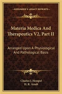Materia Medica and Therapeutics V2, Part II