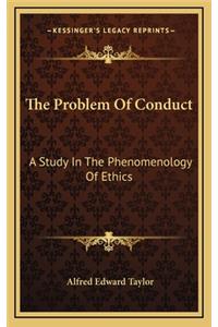 The Problem of Conduct