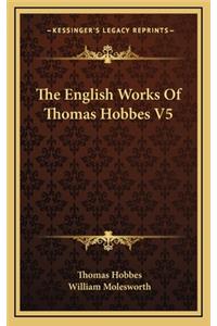 English Works Of Thomas Hobbes V5