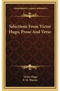 Selections from Victor Hugo, Prose and Verse