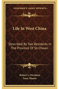 Life In West China