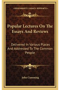 Popular Lectures on the Essays and Reviews