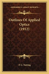 Outlines of Applied Optics (1912)