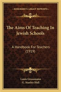 Aims of Teaching in Jewish Schools