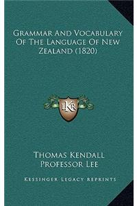 Grammar And Vocabulary Of The Language Of New Zealand (1820)