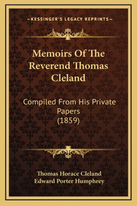 Memoirs of the Reverend Thomas Cleland