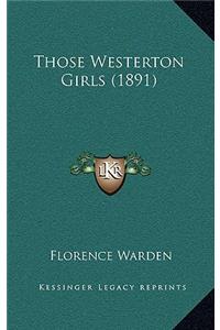 Those Westerton Girls (1891)