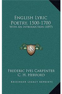 English Lyric Poetry, 1500-1700