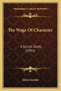 Wage Of Character