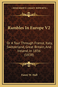 Rambles In Europe V2