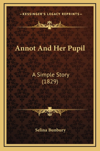 Annot And Her Pupil