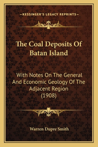 The Coal Deposits Of Batan Island
