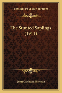 The Stunted Saplings (1911)