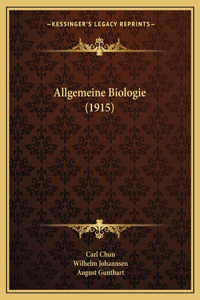 Allgemeine Biologie (1915)
