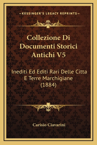 Collezione Di Documenti Storici Antichi V5
