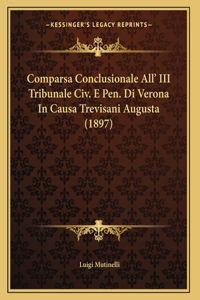 Comparsa Conclusionale All' III Tribunale Civ. E Pen. Di Verona In Causa Trevisani Augusta (1897)