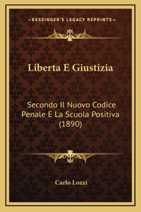 Liberta E Giustizia