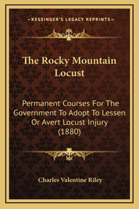The Rocky Mountain Locust