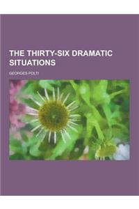 The Thirty-Six Dramatic Situations