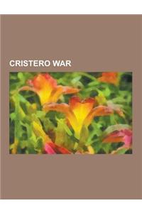 Cristero War: Constitution of Mexico, Plutarco Elias Calles, Miguel Pro, Dwight Morrow, Saints of the Cristero War, Anacleto Gonzale