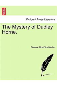 Mystery of Dudley Horne.