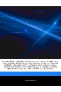 Articles on British People of Iraqi Descent, Including: Rihab Taha, Mohammad Bahr Al-Ulloum, Maurice Saatchi, Baron Saatchi, Charles Saatchi, Ayad All