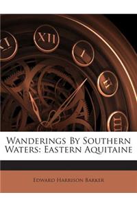 Wanderings by Southern Waters