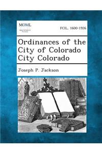 Ordinances of the City of Colorado City Colorado