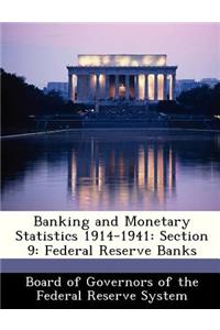 Banking and Monetary Statistics 1914-1941