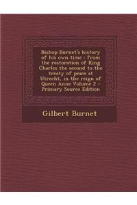 Bishop Burnet's History of His Own Time