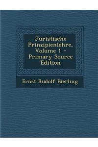 Juristische Prinzipienlehre, Volume 1