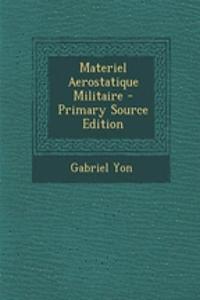 Materiel Aerostatique Militaire